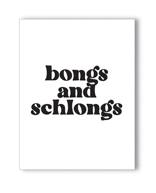 Kush Kards Bongs and Schlongs Greeting Card