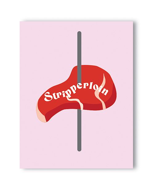 Naughty Kards Stripplerloin Card