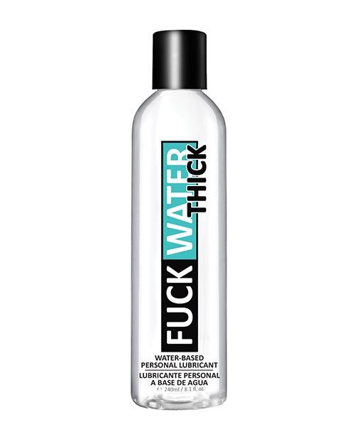 Fuck Water Thick Clear H2O