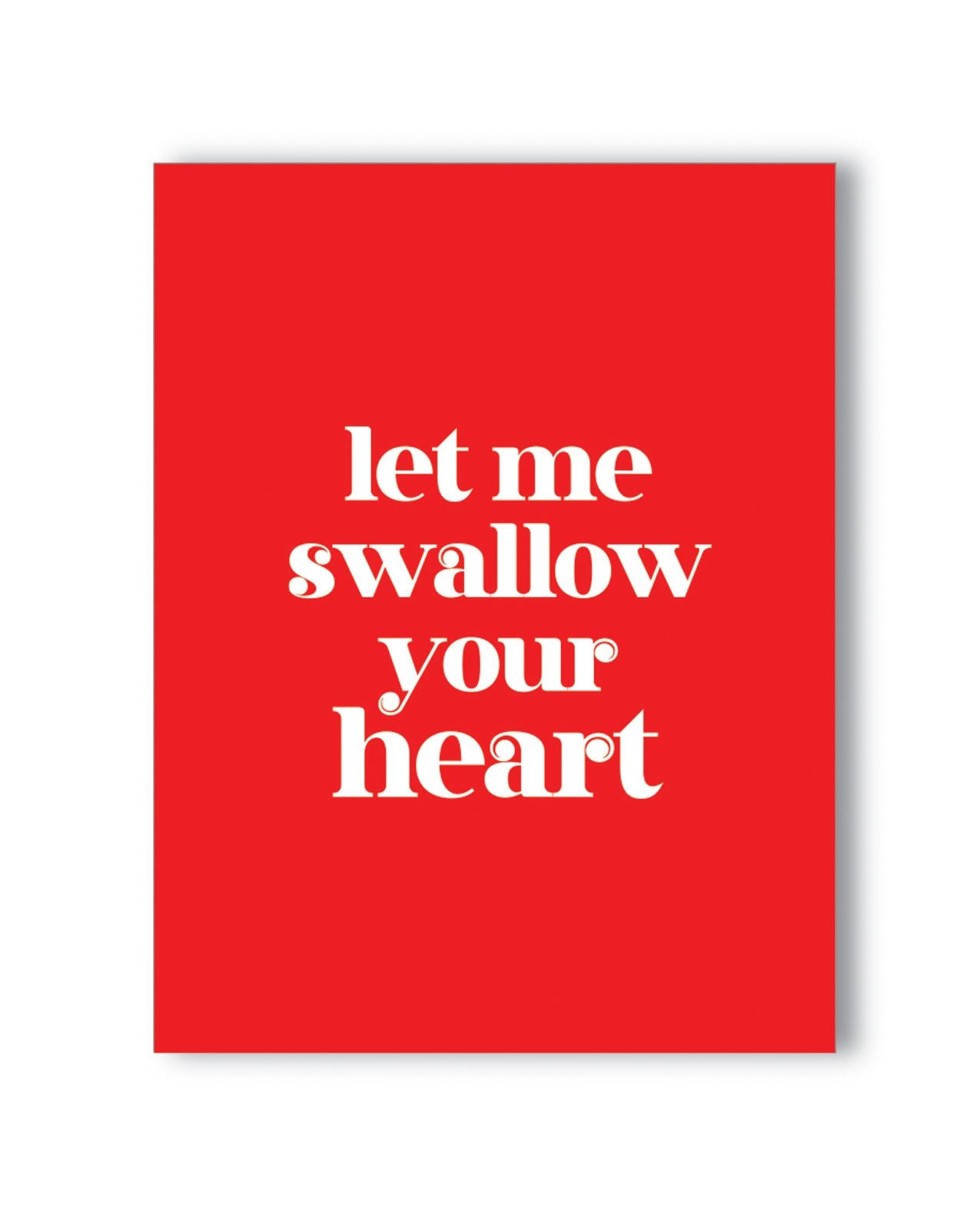 Naughty Kards Swallow Your Heart Card