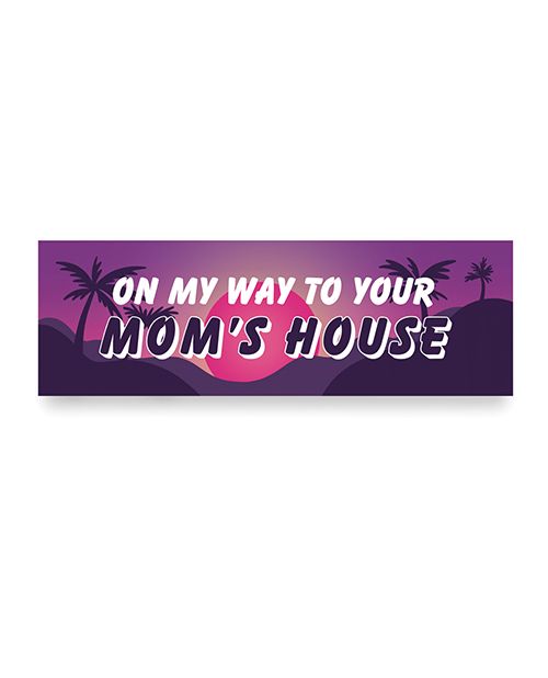 Sleazy Greetings On My Way To Your Mom's House Magnet
