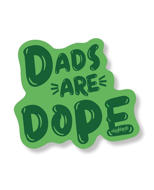 Kush Kards Dads Are Dope Sticker