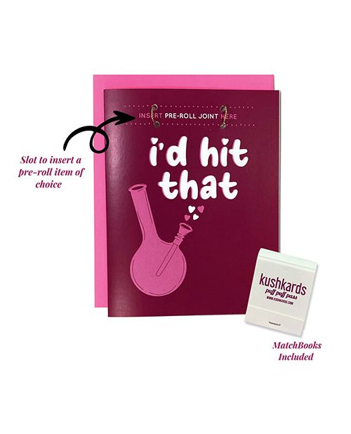 Kush Kards I'd Hit That Greeting Card With Matchbook