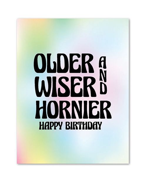 Kush Kards Older, Wiser, & Hornier Birthday Greeting Card