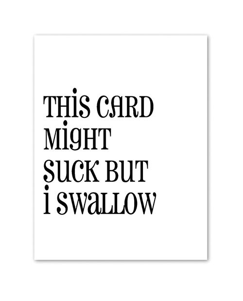 Naughty Kards Suck VS Swallow Greeting Card