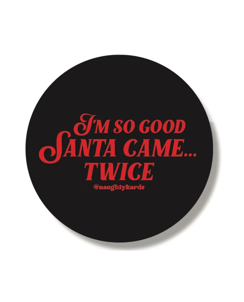 Kush Kards Santa Came Twice Holiday Sticker