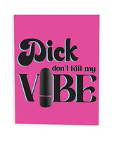 Dick Don't Kill My Vibe Greeting Card With Mini Vibe and Towelette