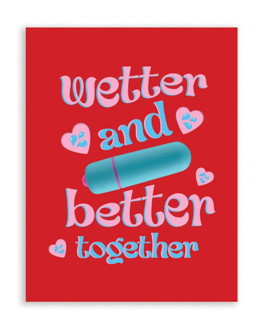 Naughty Kards Wetter Better Greeting Card With Mini Vibe and Towelette