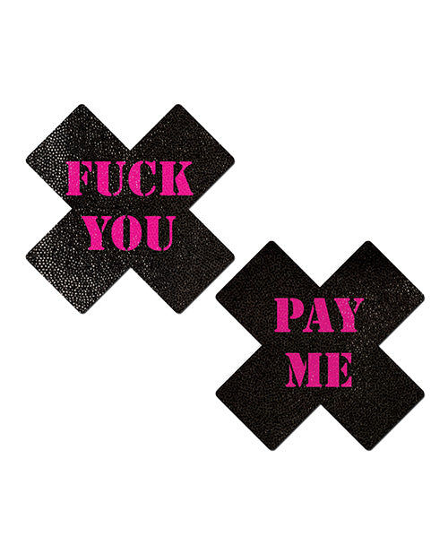 Fuck You Pay Me Pasties - Wicked Sensations